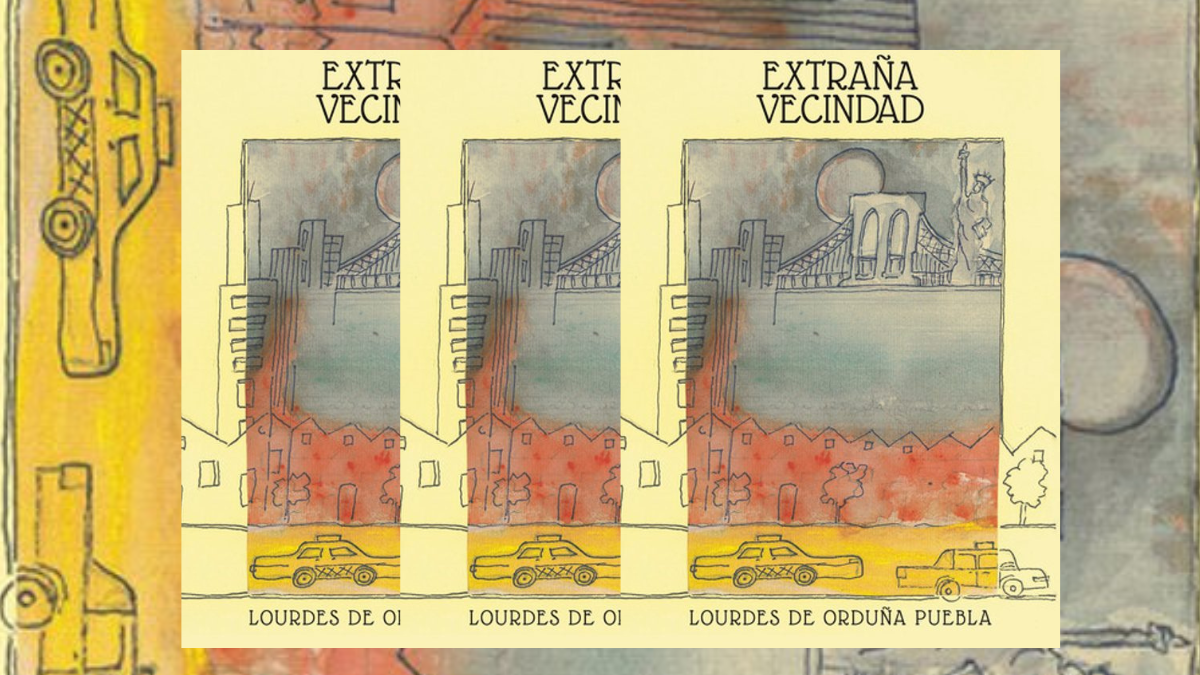 Extraña vecindad, de Lourdes de Orduña