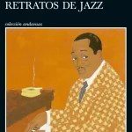 Zenda recomienda: Retratos de jazz, de Haruki Murakami y Makoto Wada