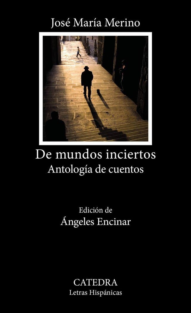 La obra cuentística de J. M. Merino