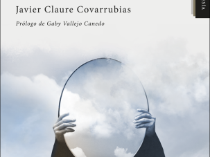 5 poemas de ¿De qué espejo está hecha la vida?, de Javier Claure Covarrubias