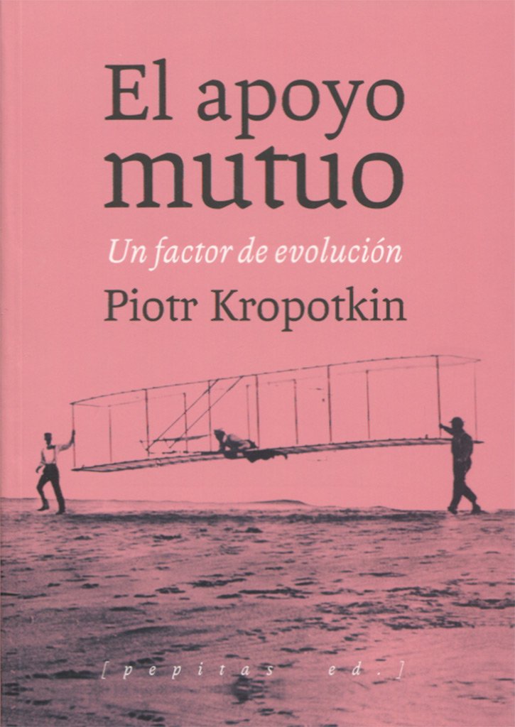 El apoyo mutuo, de Piotr Kropotkin