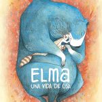 Zenda recomienda: Elma, una vida de osa, de Ingrid Chabbert y Léa Mazé