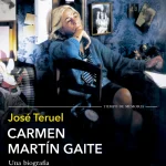 El mundo de Carmen Martín Gaite