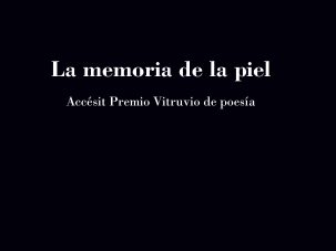 3 poemas de La memoria de la piel, de Dolors Fernández Guerrero