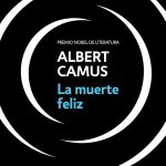 Zenda recomienda: La muerte feliz, de Albert Camus