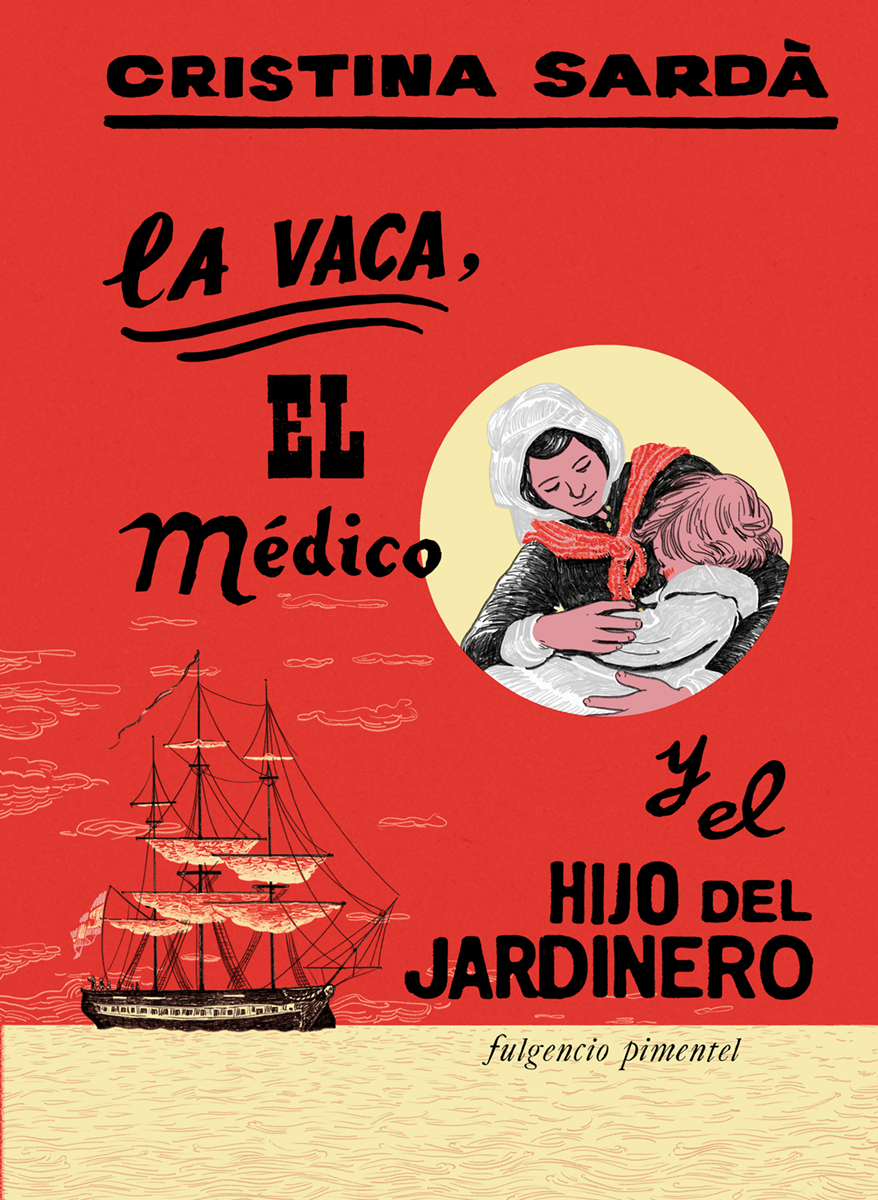 Zenda recomienda: La vaca, el médico y el hijo del jardinero, de Cristina Sardà