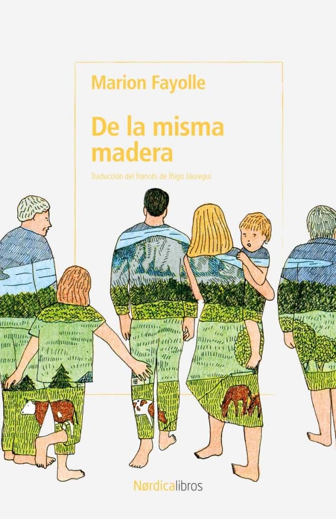 Zenda recomienda: De la misma madera, de Marion Fayolle
