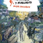 El maestro y Margarita, de Mijaíl Bulgákov