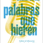 Zenda recomienda: Palabras que hieren, de Judith Butler