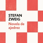 Zenda recomienda: Novela de ajedrez, de Stefan Zweig