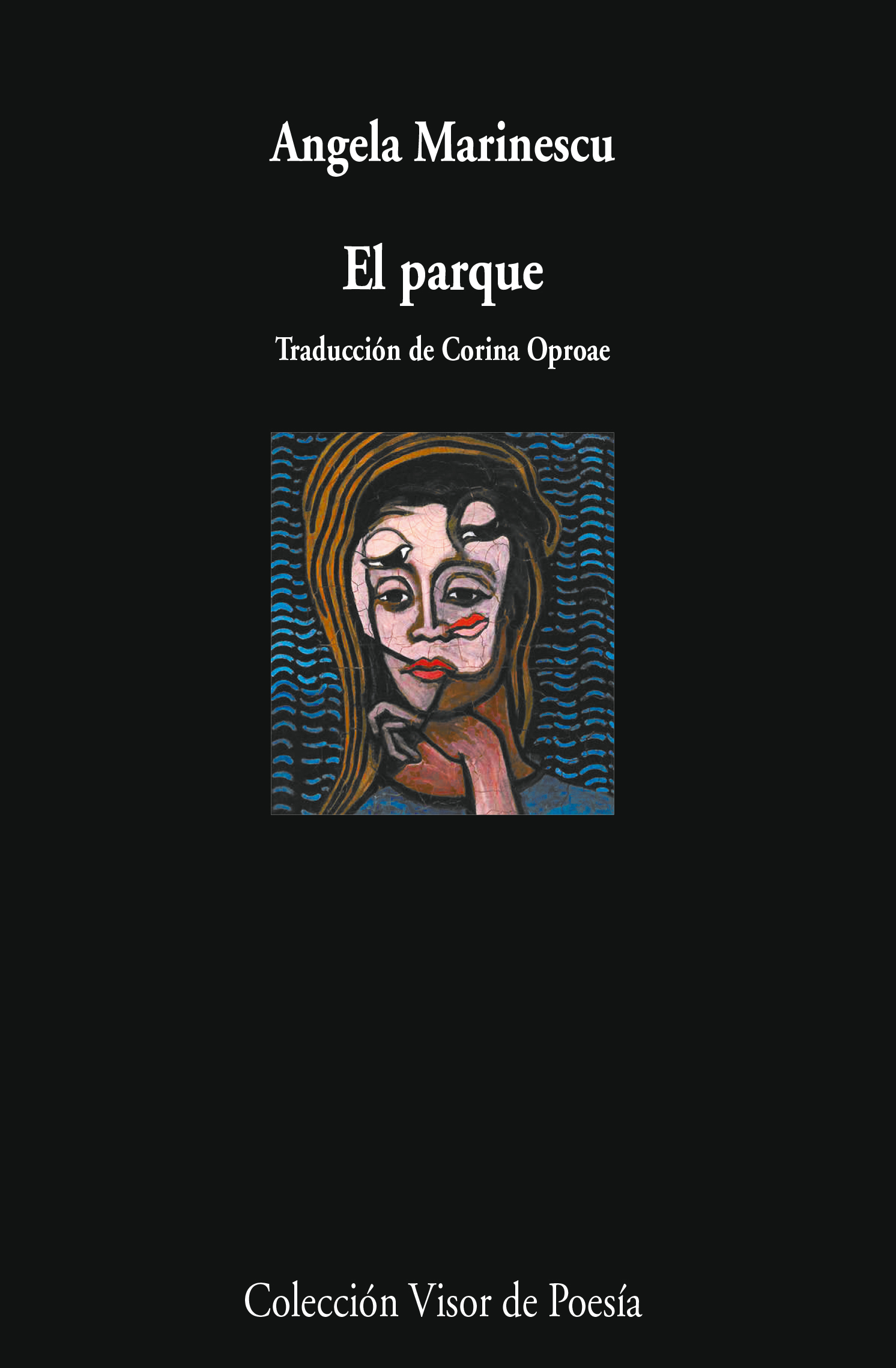 5 poemas de El parque, de Angela Marinescu