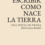 Poeta en prosa: María Luisa Bombal