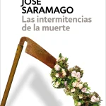 Zenda recomienda: Las intermitencias de la muerte, de José Saramago