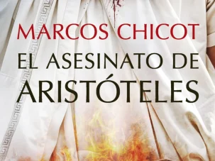 Zenda recomienda: El asesinato de Aristóteles, de Marcos Chicot