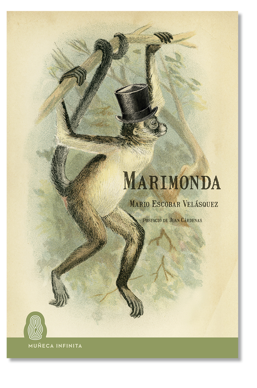 Marimonda, de Mario Escobar Velásquez