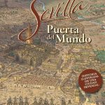Radiografía ilustrada de la Sevilla imperial