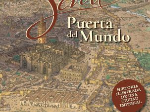 Radiografía ilustrada de la Sevilla imperial