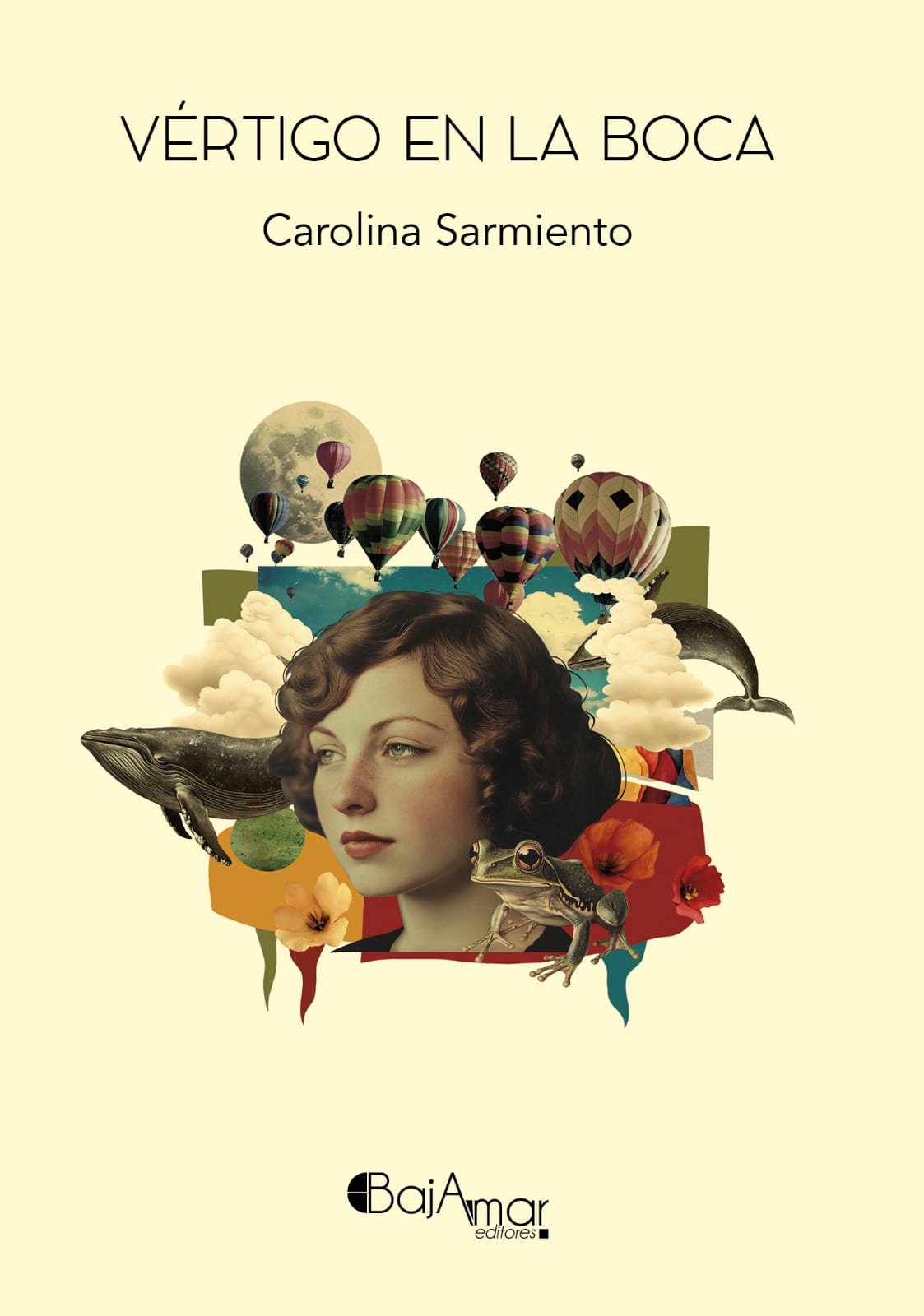 5 poemas de Vértigo en la boca, de Carolina Sarmiento