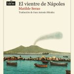 El vientre de Nápoles, de Matilde Serao