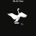 5 poemas de Ala de cisne, de Luis Alberto de Cuenca