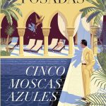 Cinco moscas azules, de Carmen Posadas