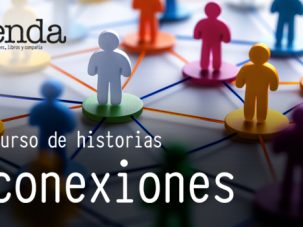 Concurso de relatos #conexiones: 10 finalistas