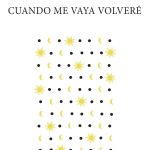 Cuando me vaya volveré, de Jon Andión