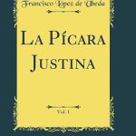 Pícaros en la literatura (II): Sátira femenina y crossover literario en el Siglo de Oro