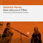 Siete años en el Tíbet, de Heinrich Harrer