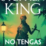 Zenda recomienda: No tengas miedo, de Stephen King