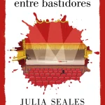 Zenda recomienda: Un crimen entre bastidores, de Julia Seales