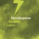 5 poemas de Versiloquios, de Ricardo Labra
