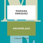 ¡Oh capitana, mi capitana! Navegar por libros con Mariana Enríquez