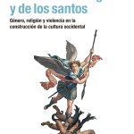 El sexo de los ángeles y de los santos, de Antonio Rubial