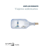 De la tierra y para la tierra: Viajeros sedentarios, de José Luis Morante