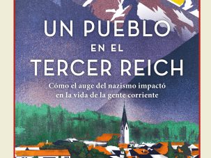 Un pueblo en el Tercer Reich, de Julia Boyd y Angelika Patel
