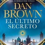 Zenda recomienda: El último secreto, de Dan Brown