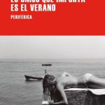 Zenda recomienda: Lo único que importa es el verano, de Francesco Pecoraro