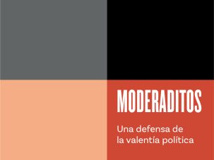 La radical virtud de los moderados