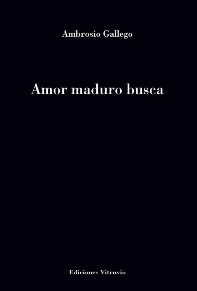 5 poemas de Amor maduro busca, de Ambrosio Gallego