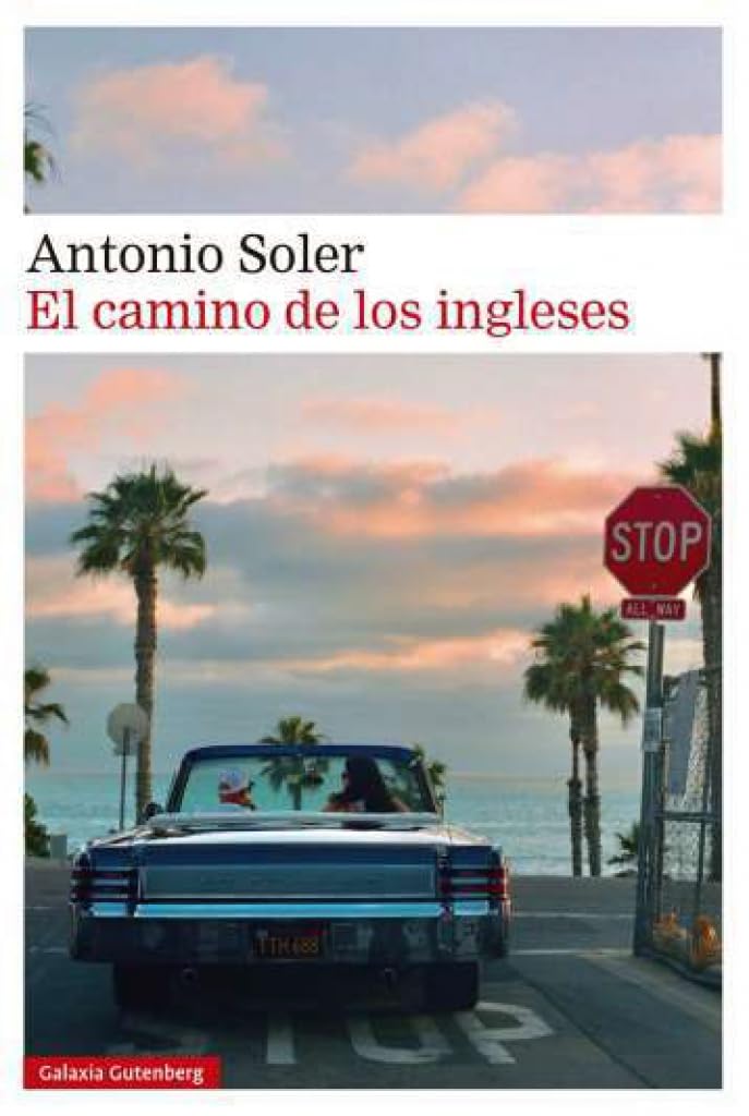 El camino de los ingleses, de Antonio Soler