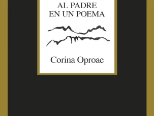Zenda recomienda: Cómo enterrar al padre en un poema, de Corina Oproae