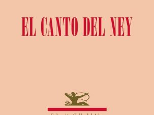 5 poemas de El canto del Ney, de Juan José Cerezo Manchado