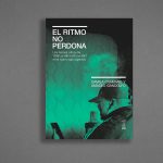 Zenda recomienda: El ritmo no perdona, de Camila Caamaño y Amadeo Gandolfo