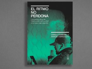 Zenda recomienda: El ritmo no perdona, de Camila Caamaño y Amadeo Gandolfo