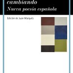 5 poemas de El tiempo está cambiando, nueva poesía española