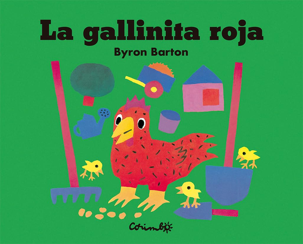 La gallinita roja, de Byron Barton: la tradición actualizada