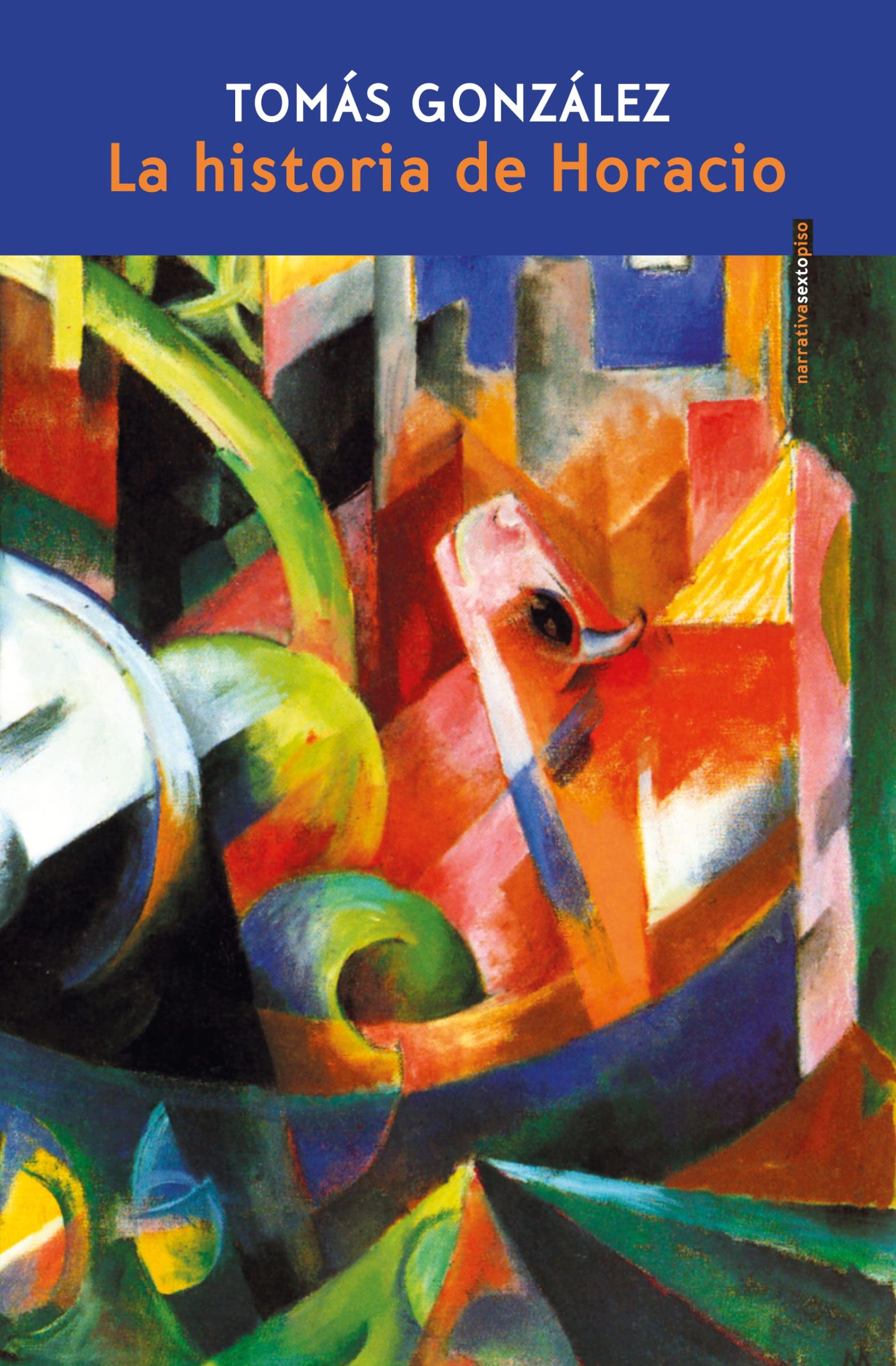 Zenda recomienda: La historia de Horacio, de Tomás González