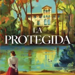 Zenda recomienda: La protegida, de Rafael Tarradas Bultó