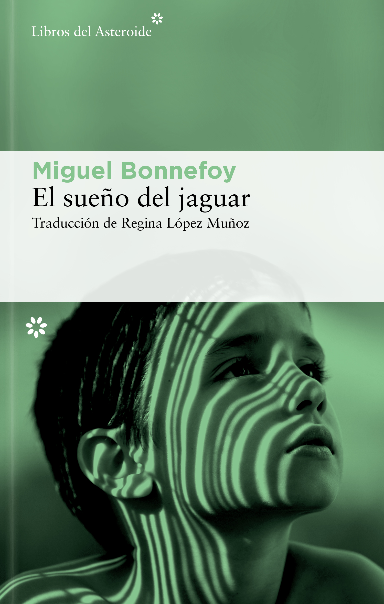 El sueño del jaguar, de Miguel Bonnefoy